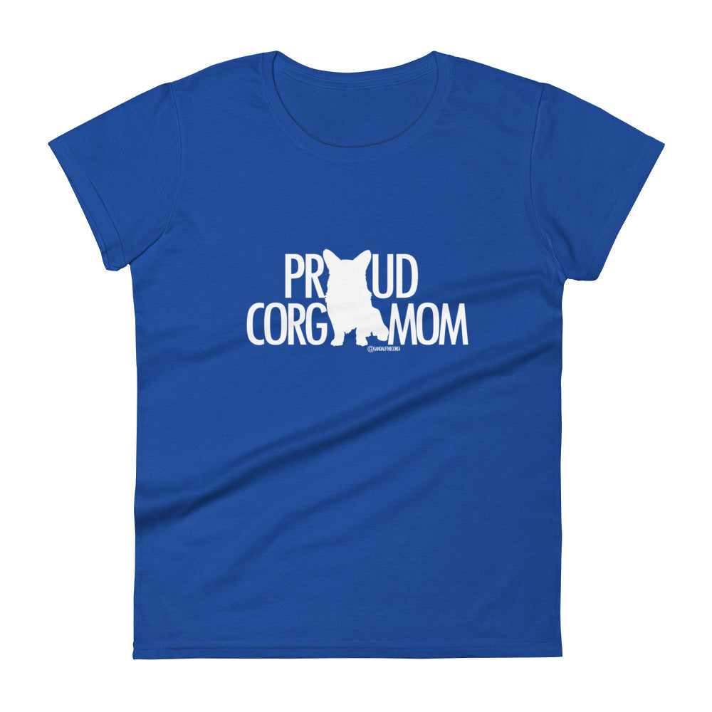 Proud Corgi Mom - Light Font - Women's short sleeve t-shirt